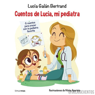 Libro "Cuentos de Lucía, mi pediatra"-libro-Solaig Eventos