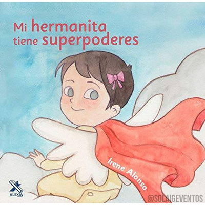Libro "Mi hermanita tiene superpoderes"-Libros-Solaig Eventos