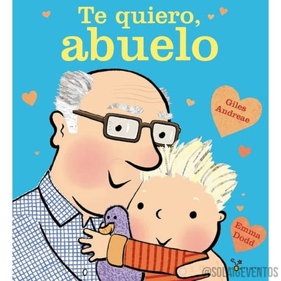 Te quiero, abuelo-Solaig Eventos